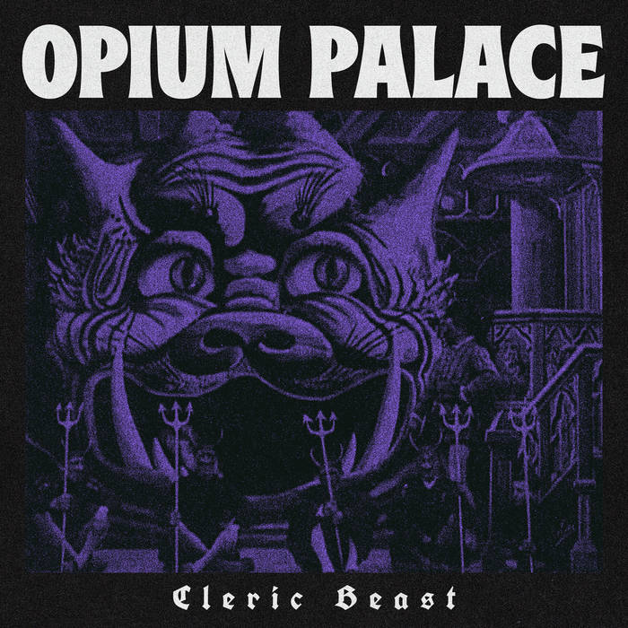 OPIUM PALACE - Cleric Beast cover 