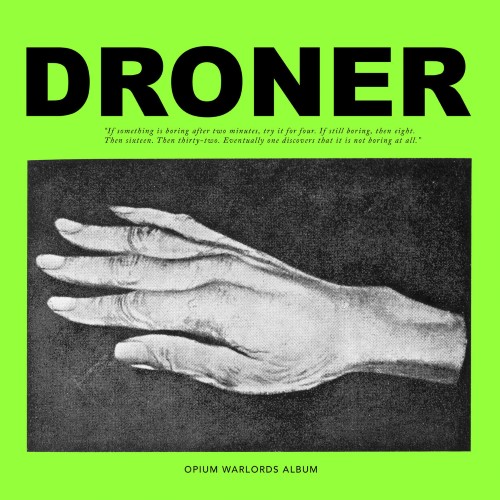 OPIUM WARLORDS - Droner cover 