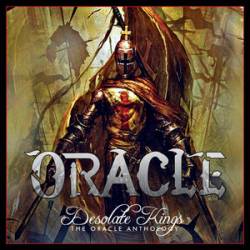 ORACLE - Desolate Kings: The Oracle Antholgy cover 
