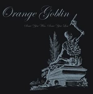 ORANGE GOBLIN - Some You Win, Some You Lose cover 