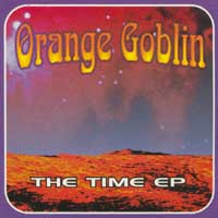 ORANGE GOBLIN - The Time cover 