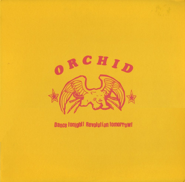 ORCHID (MA) - Dance Tonight! Revolution Tomorrow! cover 
