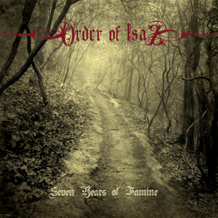 ORDER OF ISAZ - Seven Years of Famine cover 