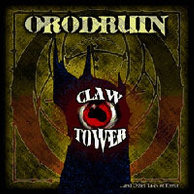 ORODRUIN - Claw Tower ...and Other Tales of Terror cover 
