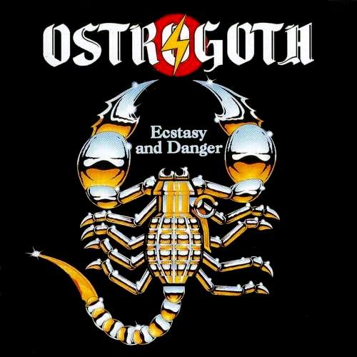 OSTROGOTH - Ecstasy and Danger cover 