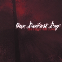 OUR DARKEST DAY - The Reign Will Come cover 
