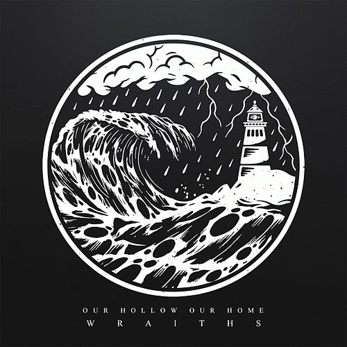OUR HOLLOW OUR HOME - Wraiths cover 