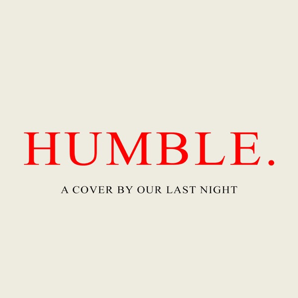 OUR LAST NIGHT - Humble cover 