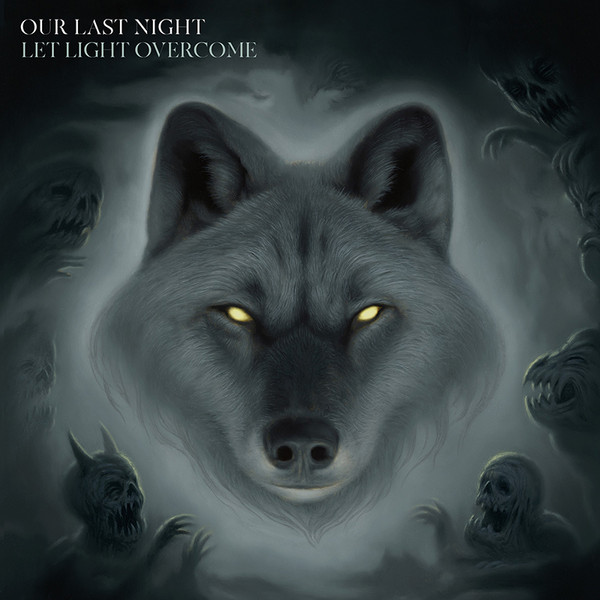 OUR LAST NIGHT - Let Light Overcome cover 