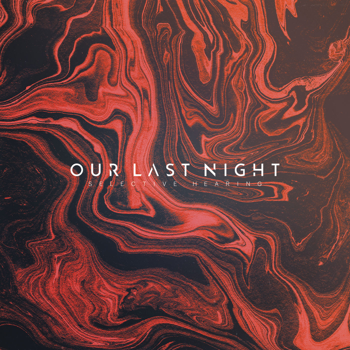 OUR LAST NIGHT - Selective Hearing cover 