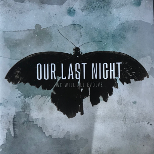 OUR LAST NIGHT - We Will All Evolve cover 