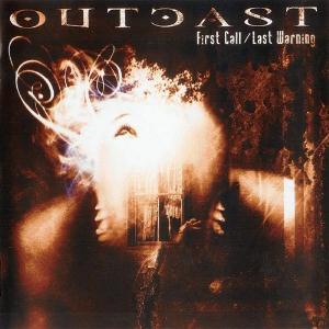 OUTCAST - First Call / Last Warning cover 