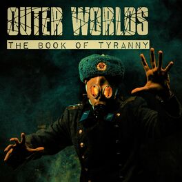 OUTER WORLDS - The Book Of Tyranny cover 