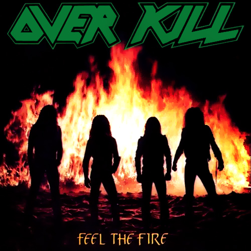 OVERKILL - Feel The Fire cover 