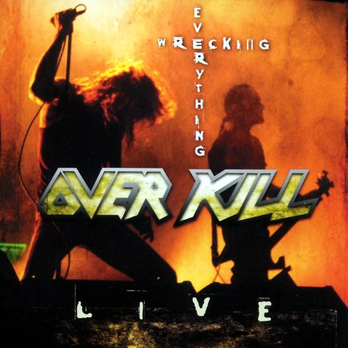OVERKILL - Wrecking Everything cover 