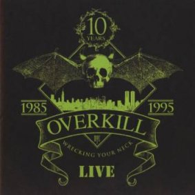 OVERKILL - Wrecking Your Neck: Live cover 