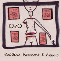 OVO - Voodoo Rewoork & Videoo cover 