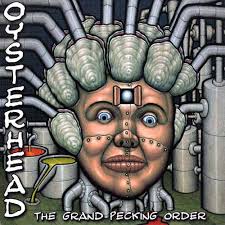 OYSTERHEAD - The Grand Pecking Order cover 