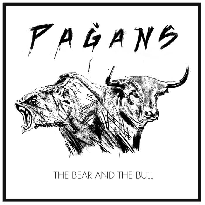 PAGANS - The Bear And The Bull cover 