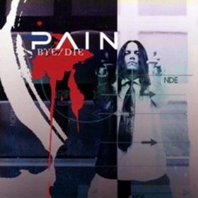 PAIN - Bye/Die cover 