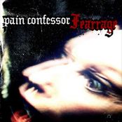 PAIN CONFESSOR - Fearrage cover 