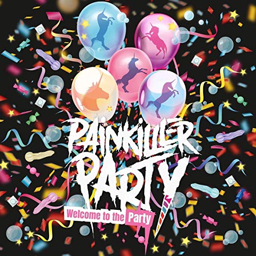 PAINKILLER PARTY - Welcome To The Party cover 
