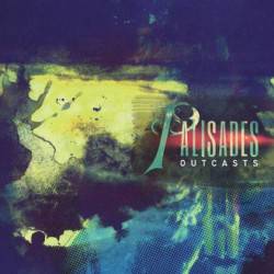 PALISADES - Outcasts cover 