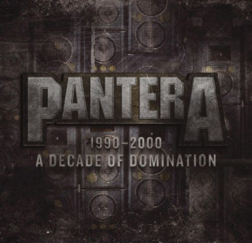PANTERA - 1990-2000: A Decade of Domination cover 