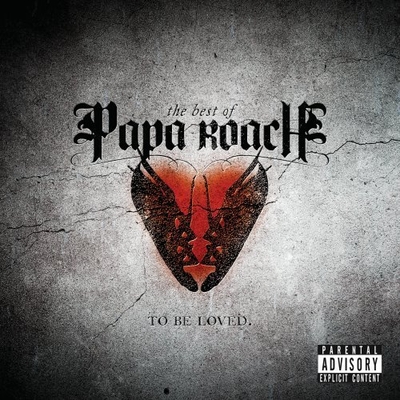 PAPA ROACH - To Be Loved. - The Best Of cover 
