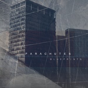 PARACHUTES - Blueprints cover 