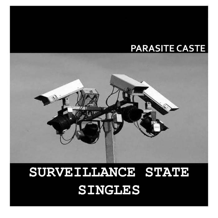 PARASITE CASTE - Surveillance State cover 