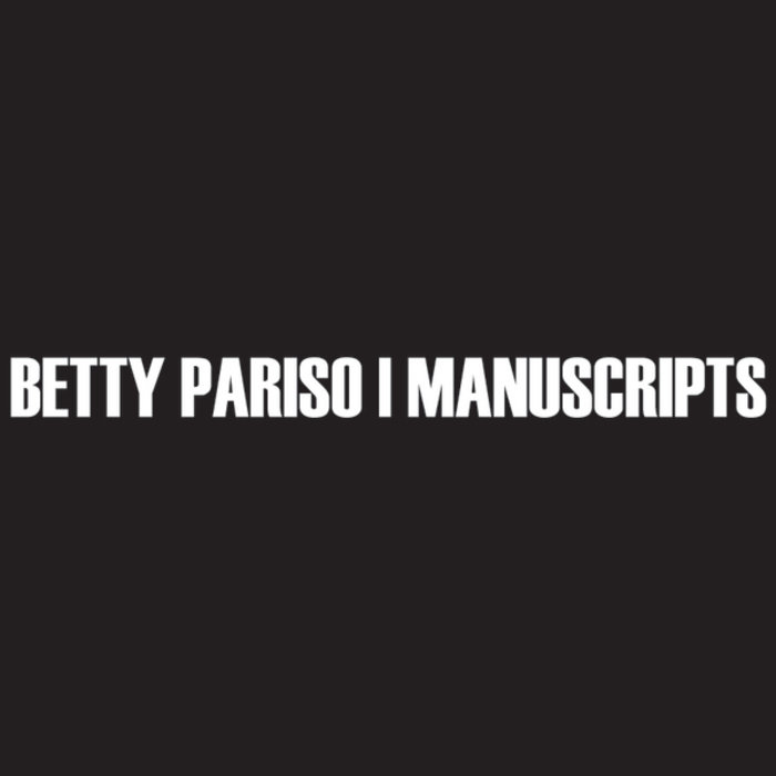 PARISO - Betty Pariso / Manuscripts cover 