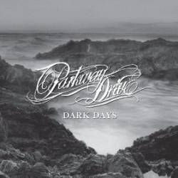 PARKWAY DRIVE - Dark Days cover 
