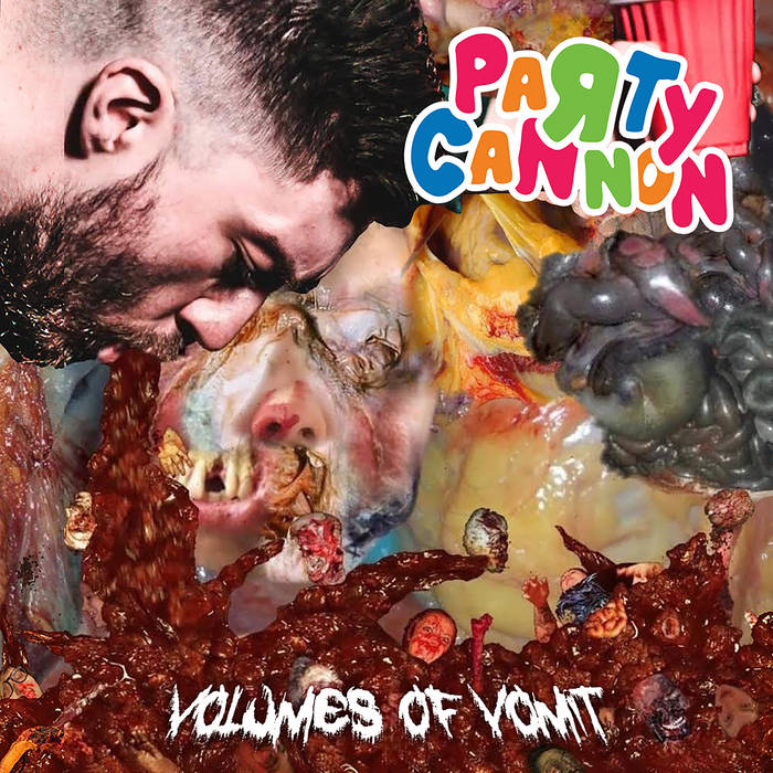 PARTY CANNON - Volumes of Vomit cover 
