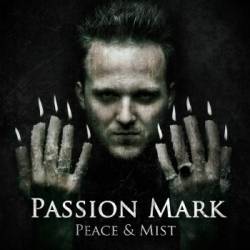 PASSION MARK - Peace and Mist cover 