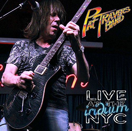 PAT TRAVERS - Live at the Iridium NYC cover 