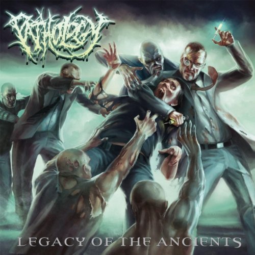 PATHOLOGY - Legacy of the Ancients cover 
