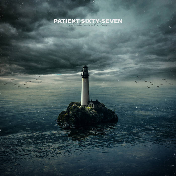 PATIENT SIXTY-SEVEN - Imbalance Redux cover 