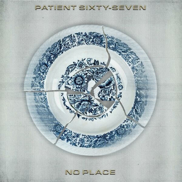 PATIENT SIXTY-SEVEN - No Place (Feat. Aaron Gillespie) cover 