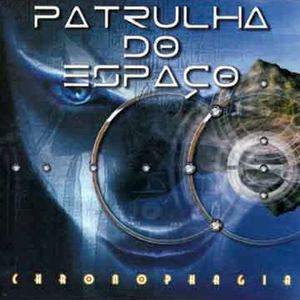 PATRULHA DO ESPAÇO - Chronophagia cover 