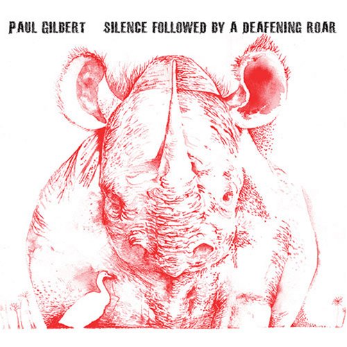 PAUL GILBERT - Silence Followed By A Deafening Roar cover 
