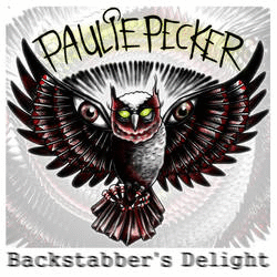 PAULIE PECKER - Backstabber's Delight cover 