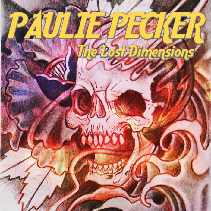 PAULIE PECKER - The Lost Dimensions cover 