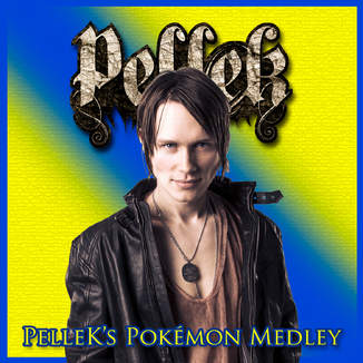 PELLEK - PelleK's Pokémon Medley cover 