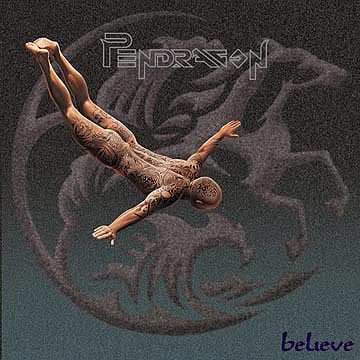 PENDRAGON - Believe cover 