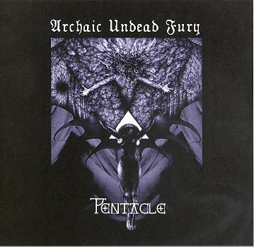 PENTACLE - Archaic Undead Fury cover 