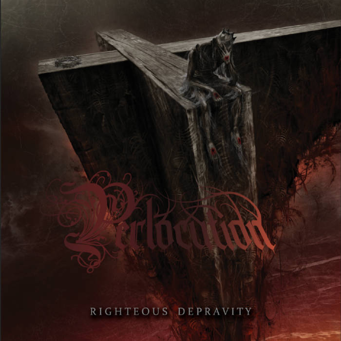 PERLOCUTION - Righteous Depravity cover 