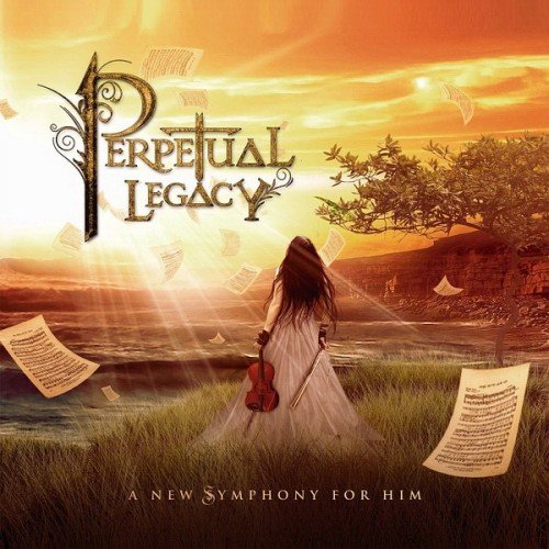 PERPETUAL LEGACY - A New Symphony For Him cover 