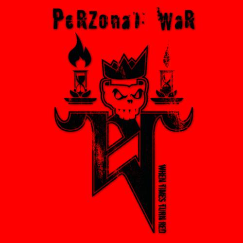 PERZONAL WAR - When Times Turn Red cover 