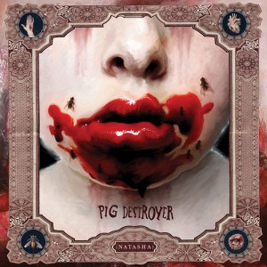 PIG DESTROYER - Natasha cover 